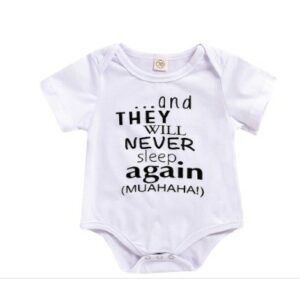 Kids and babies fashion clothes-Onesie stating: 'and they will never sleep again'.