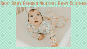 Best Gender Neutral Baby Clothes-Cute baby in unisex baby clothes